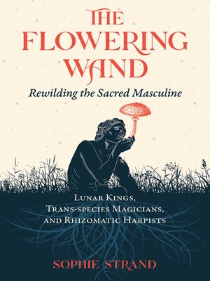 cover image of The Flowering Wand